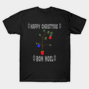 Ugly Christmas sweater - crap christmas tree, family christmas T shirt T-Shirt